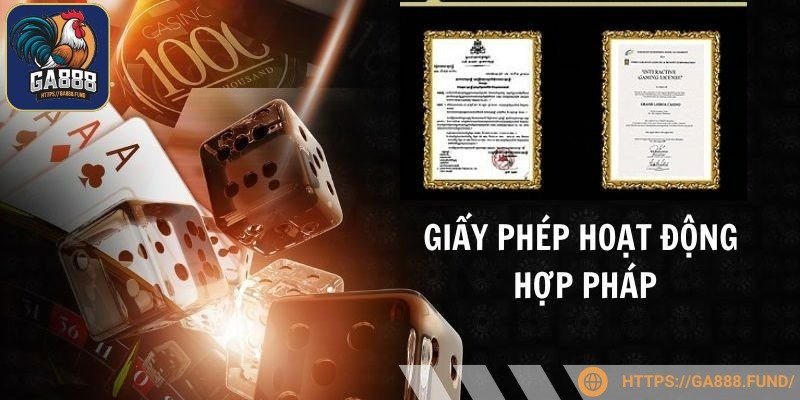 Giấy phép hoạt động đảm bảo hợp pháp hóa lĩnh vực cá cược