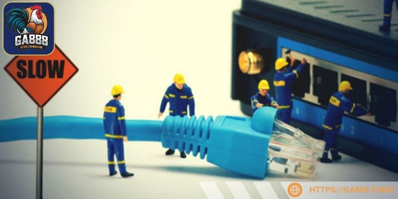 GA888 được miễn trách nhiệm cho sự cố mạng